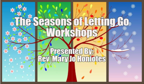 Seasons of Letting Go Workshops