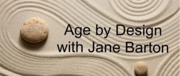 Age by Design, Jane Barton via Seven Stones